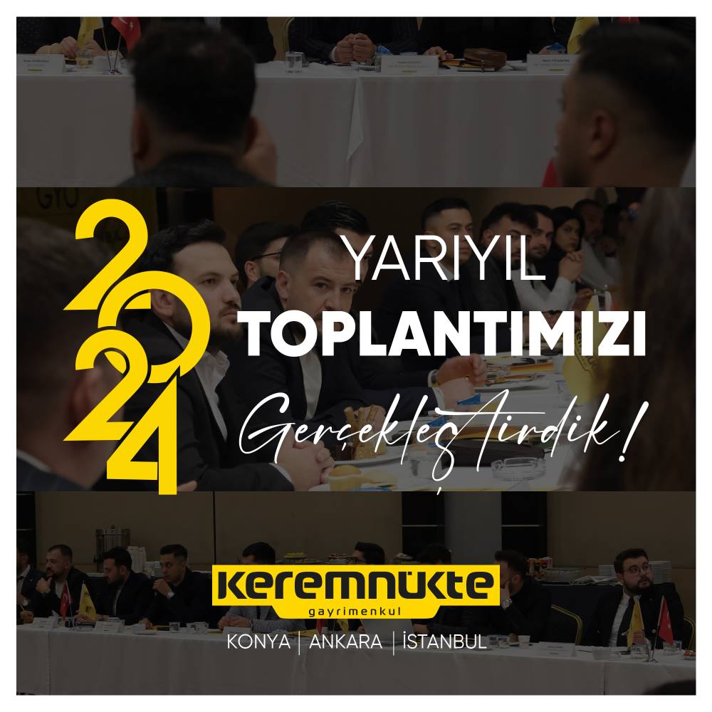 Kerem Nükte Gayrimenkul Yarıyıl Toplantısı - Bizden Haberler